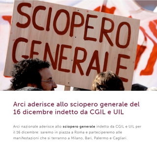 ARCI aderisce allo sciopero generale del 16 dicembre indetto da CGIL e UIL